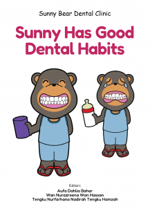 Set Sunny Bear (3pcs) : Sunny Care for His Teeth, Sunny Gets Dental Treatment, Sunny Has Good Dental Habits